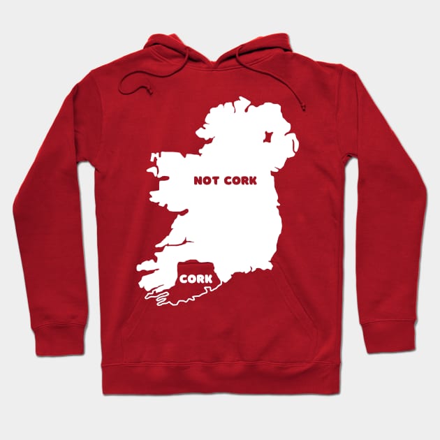 Cork / Not Cork - Rebel County Design Hoodie by feck!